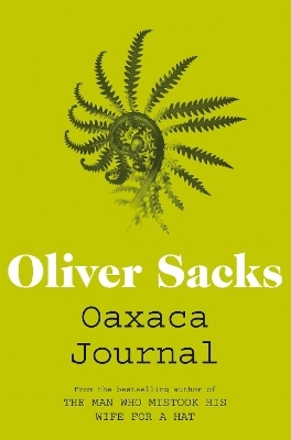 Oaxaca Journal - Oliver Sacks