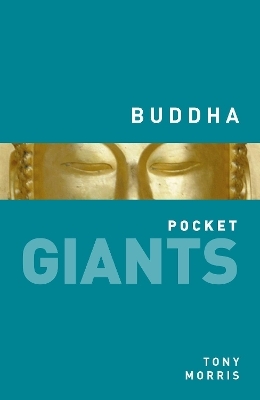 Buddha: pocket GIANTS - Tony Morris