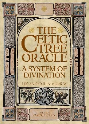 The Celtic Tree Oracle - Colin Murray, Liz Murray