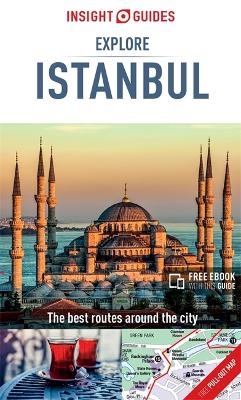 Insight Guides Explore Istanbul (Travel Guide with Free eBook) -  APA Publications Limited