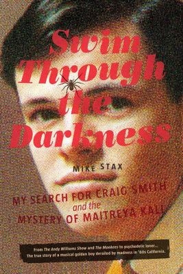 Swim Through the Darkness - Mike Stax