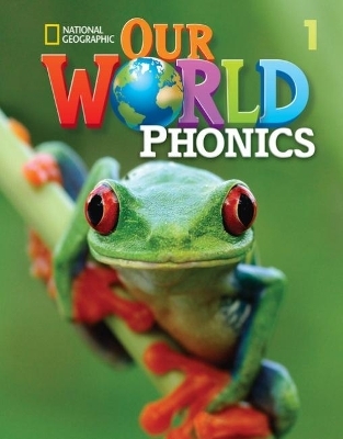 Our World Phonics 1 with Audio CD - Lesley Koustaff, Susan Rivers