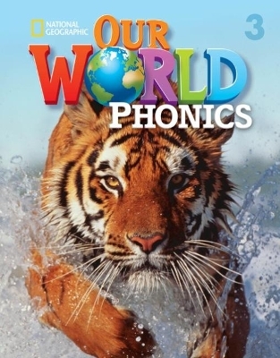 Our World Phonics 3 with Audio CD - Lesley Koustaff, Susan Rivers