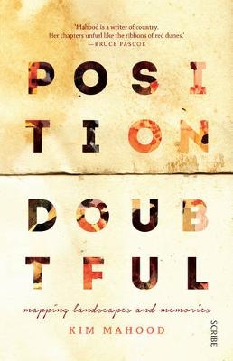 Position Doubtful - Kim Mahood