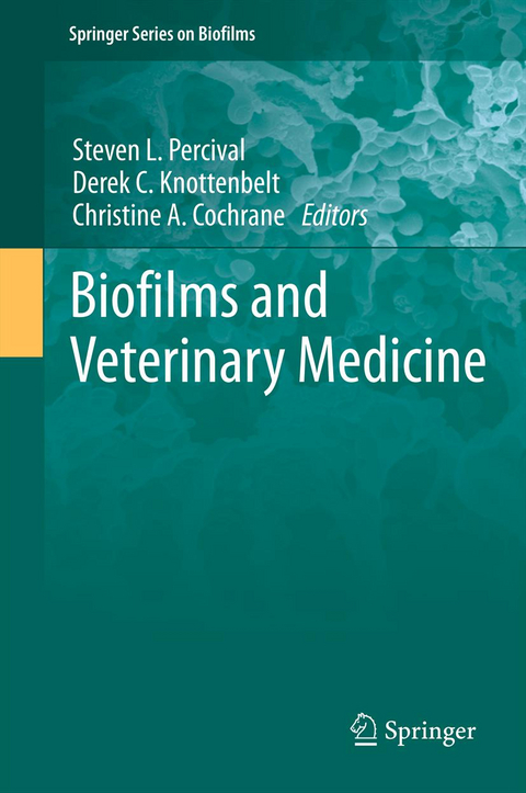 Biofilms and Veterinary Medicine - 