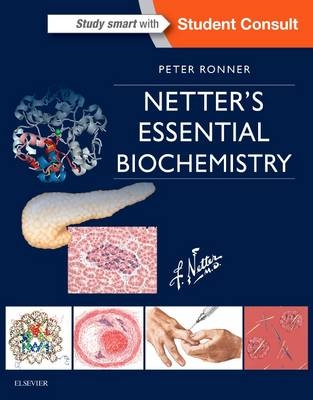 Netter's Essential Biochemistry - Peter Ronner