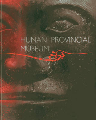 Hunan Museum - Chen Jianming