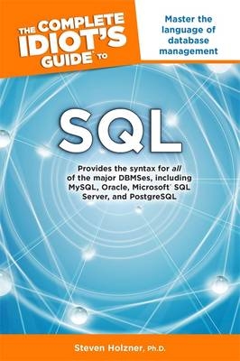 The Complete Idiot's Guide to SQL - Steven Holzner