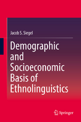 Demographic and Socioeconomic Basis of Ethnolinguistics - Jacob S. Siegel