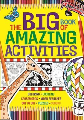 The Big Book of Amazing Activities -  The Editors at Michael O'Mara
