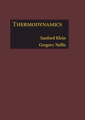 Thermodynamics - Sanford Klein, Gregory Nellis