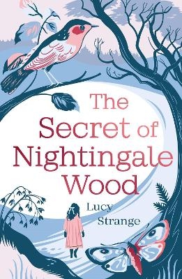 The Secret of Nightingale Wood - Lucy Strange