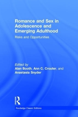 Romance and Sex in Adolescence and Emerging Adulthood - 