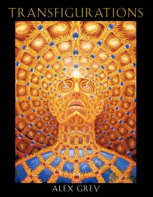 Transfigurations - Alex Grey