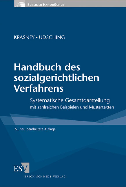 Handbuch des sozialgerichtlichen Verfahrens - Otto Ernst Krasney, Peter Udsching
