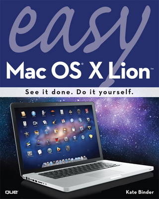 Easy Mac OS X Lion - Kate Binder