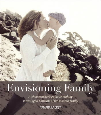 Envisioning Family - Tamara Lackey