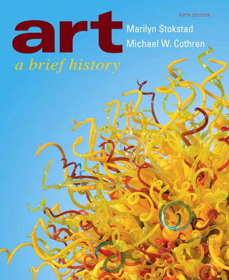 Art - Marilyn Stokstad, Michael W. Cothren