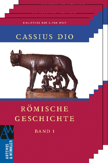 Römische Geschichte - Cassius Cassius Dio