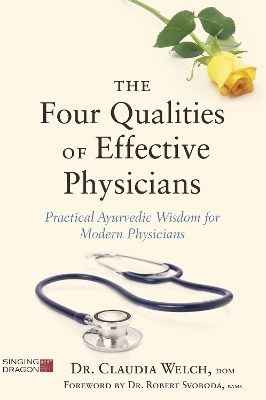 The Four Qualities of Effective Physicians - Claudia Welch