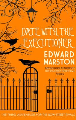 Date with the Executioner - Edward Marston