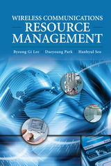 Wireless Communications Resource Management -  Byeong Gi Lee,  Daeyoung Park,  Hanbyul Seo