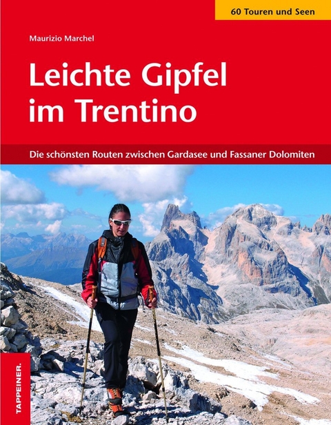 Leichte Gipfel im Trentino - Maurizio Marchel