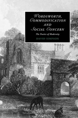 Wordsworth, Commodification, and Social Concern - David Simpson