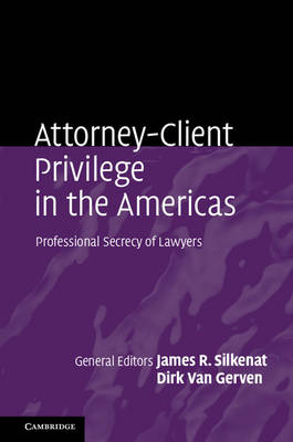 Attorney-Client Privilege in the Americas - 