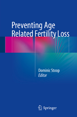 Preventing Age Related Fertility Loss - 
