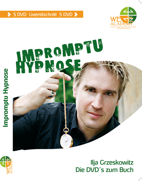 Impromptu Hypnose - Ilja Grzeskowitz, Axel Wehner