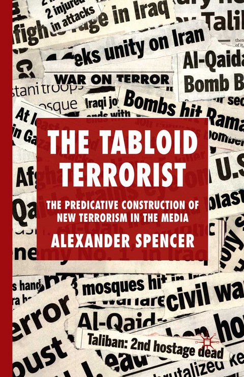 The Tabloid Terrorist - A. Spencer