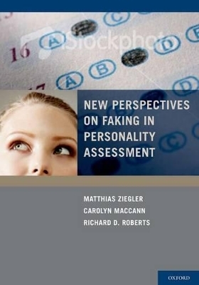 New Perspectives on Faking in Personality Assessments - 