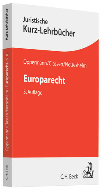 Europarecht - Thomas Oppermann, Claus Dieter Classen, Martin Nettesheim