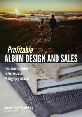 Profitable Album Design And Sales - Andrew Funderburg