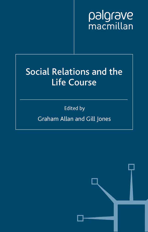 Social Relations and the Life Course - 