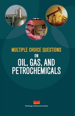 Multiple Choice Questions on Oil, Gas, and Petrochemicals - 