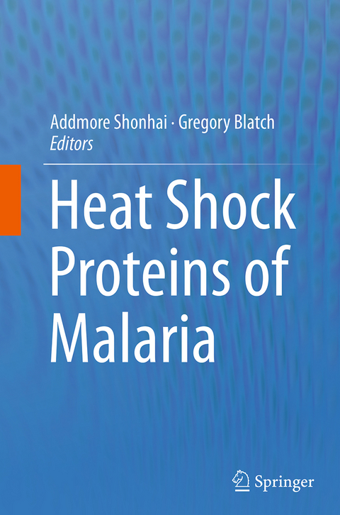 Heat Shock Proteins of Malaria - 