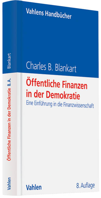 Öffentliche Finanzen in der Demokratie - Charles B. Blankart