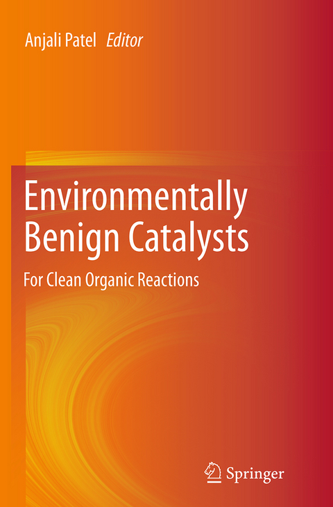 Environmentally Benign Catalysts - 