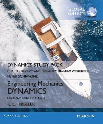 Engineering Mechanics: Dynamics, Study Pack, SI Edition - Russell Hibbeler