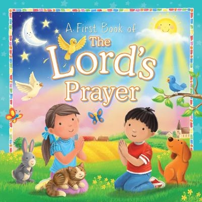 A First Book of The Lord's Prayer - 