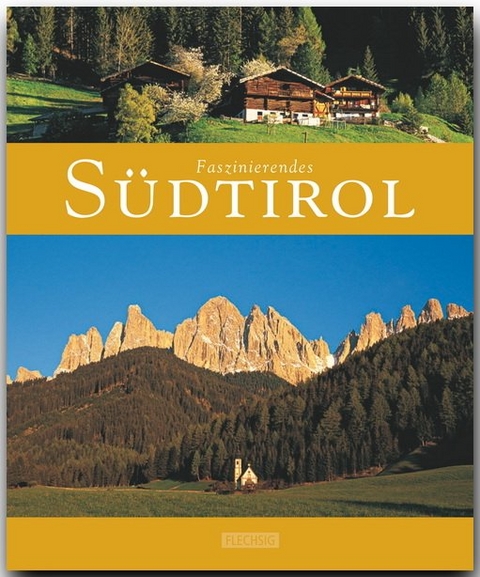 Faszinierendes Südtirol - Hartmut Krinitz