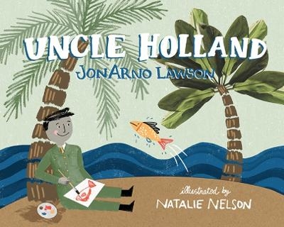 Uncle Holland - JonArno Lawson
