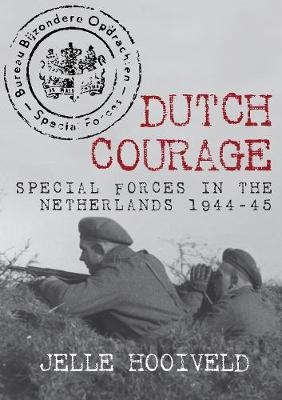 Dutch Courage - Jelle Hooiveld