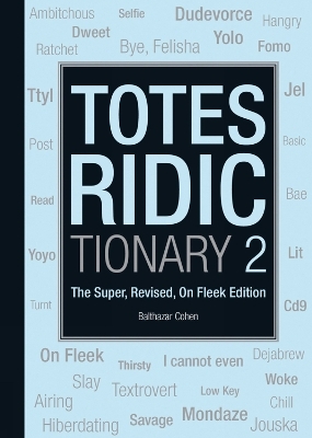 Totes Ridictionary 2 - Balthazar Cohen