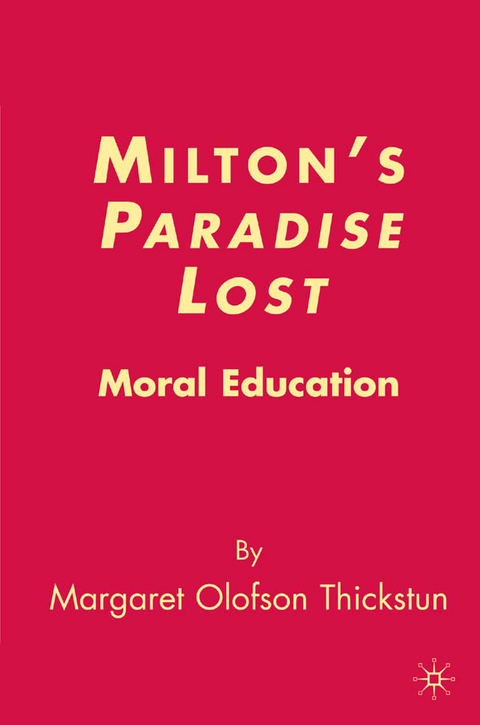 Milton’s Paradise Lost - M. Thickstun