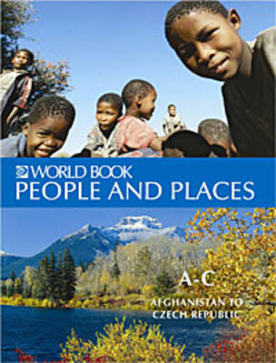 World Book Encyclopaedia of People & Places (2008 Edition)