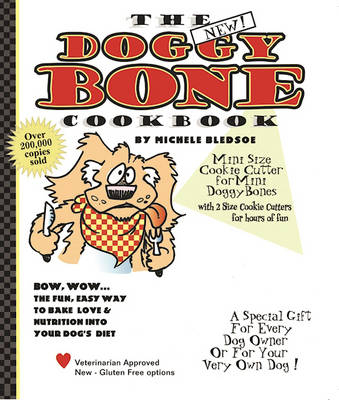 The Doggy Bone Cookbook - Michele Bledsoe