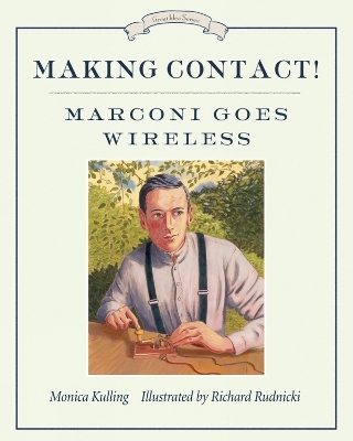 Making Contact! - Monica Kulling